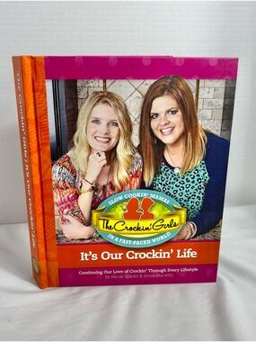 The Crockin' Girls "It's Our Crockin' Life" Cookbook - Pink, Orange, Teal